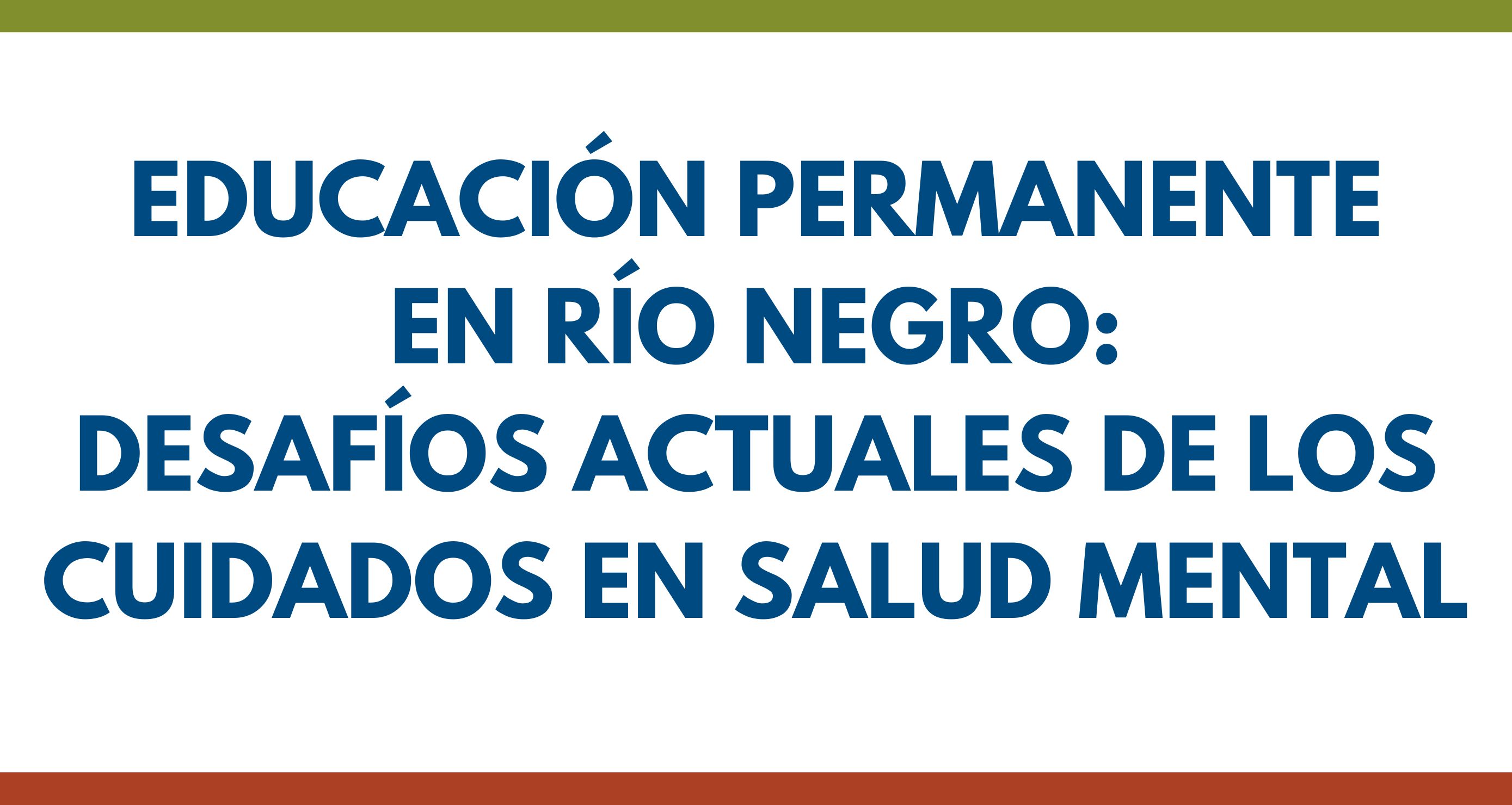 Curso de Educación Permanente de Salud Mental en Río Negro