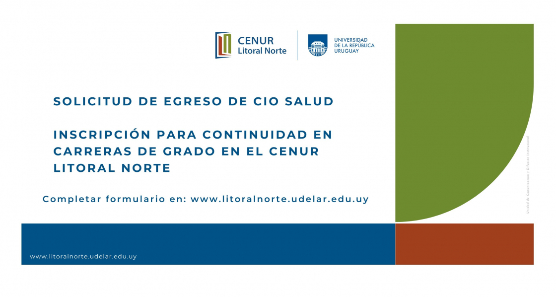 Solicitud de egreso Ciclo Inicial Optativo (CIO) Salud e inscripción a carreras de grado en la región