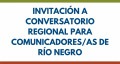 Conversatorio regional: Comunicar desde el interior