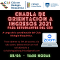 Charla informativa para estudiantes del Ciclo Inicial Biología Bioquímica